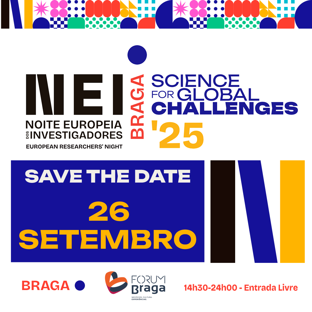 Noite Europeia dos Investigadores 2025 - BRAGA