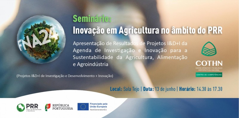 SEMINÁRIO: INOVAÇÃO EM AGRICULTURA NO ÂMBITO DO PRR