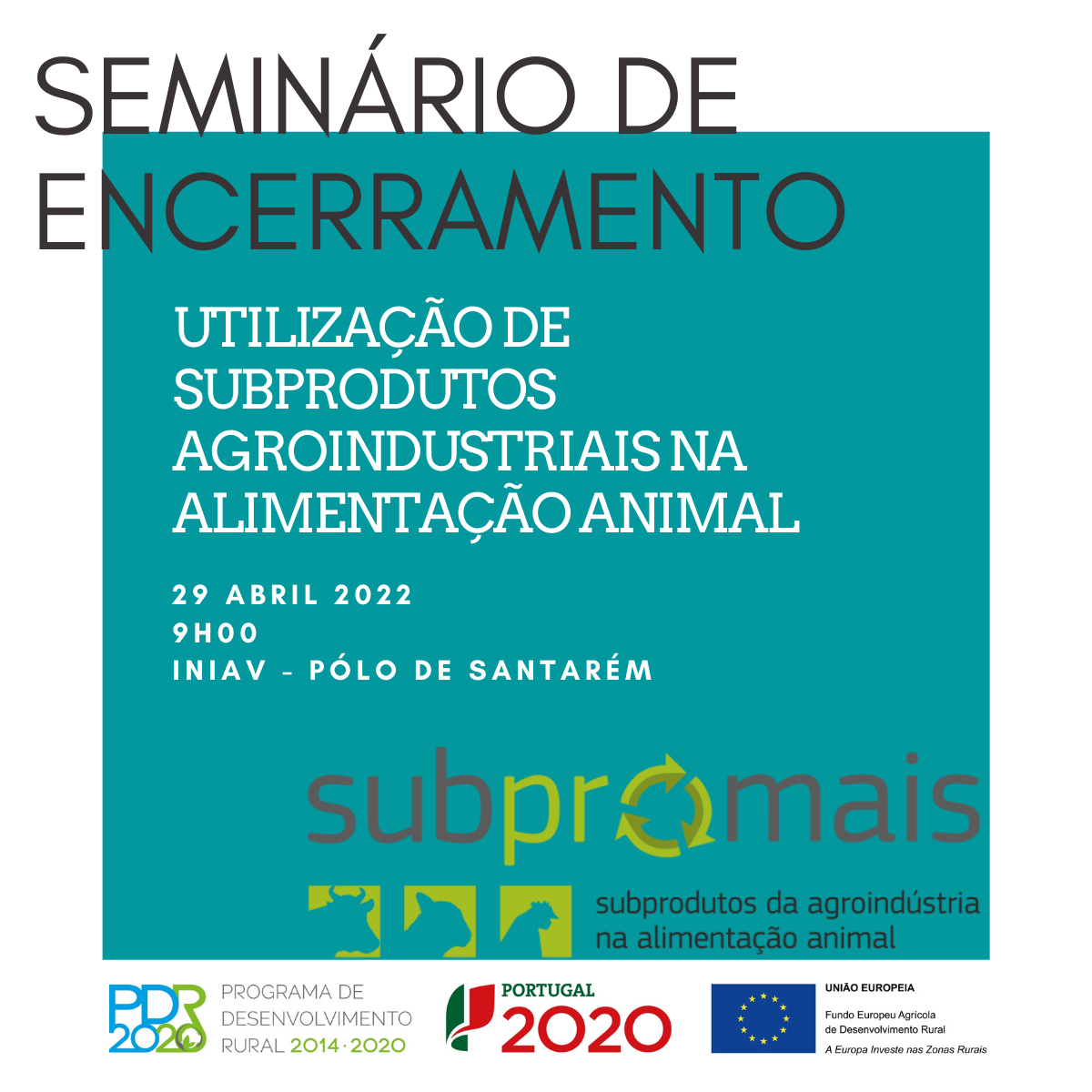 Seminario de Encerramento do projecto SubProMais