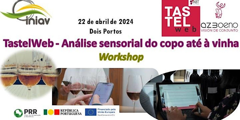 Workshop TastelWeb Análise sensorial do copo até à vinha