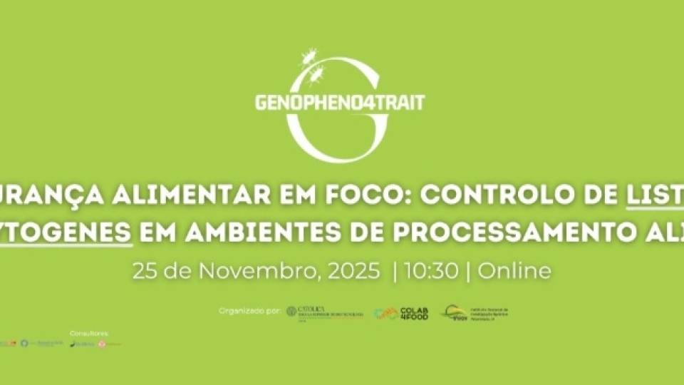 Webinar “Segurança alimentar em foco: Controlo de Listeria monocytogenes em Ambientes de Processamento Alimentar”