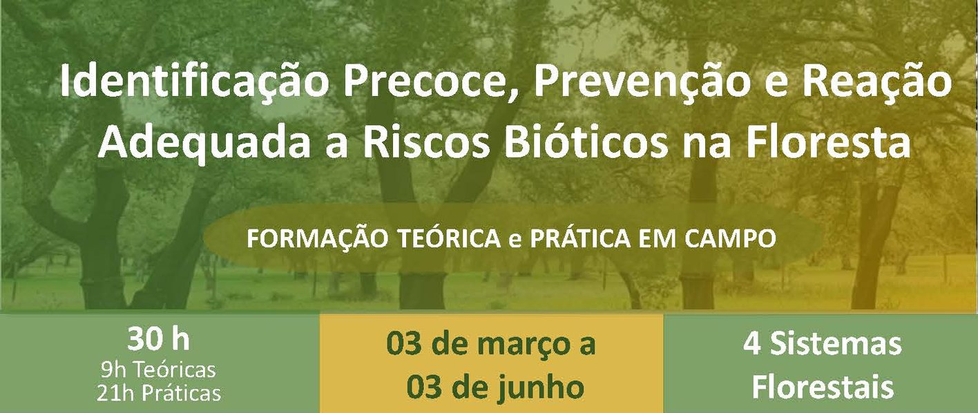 Ação de formação “Identificação Precoce, Prevenção e Reação Adequada a Riscos Bióticos na Floresta”